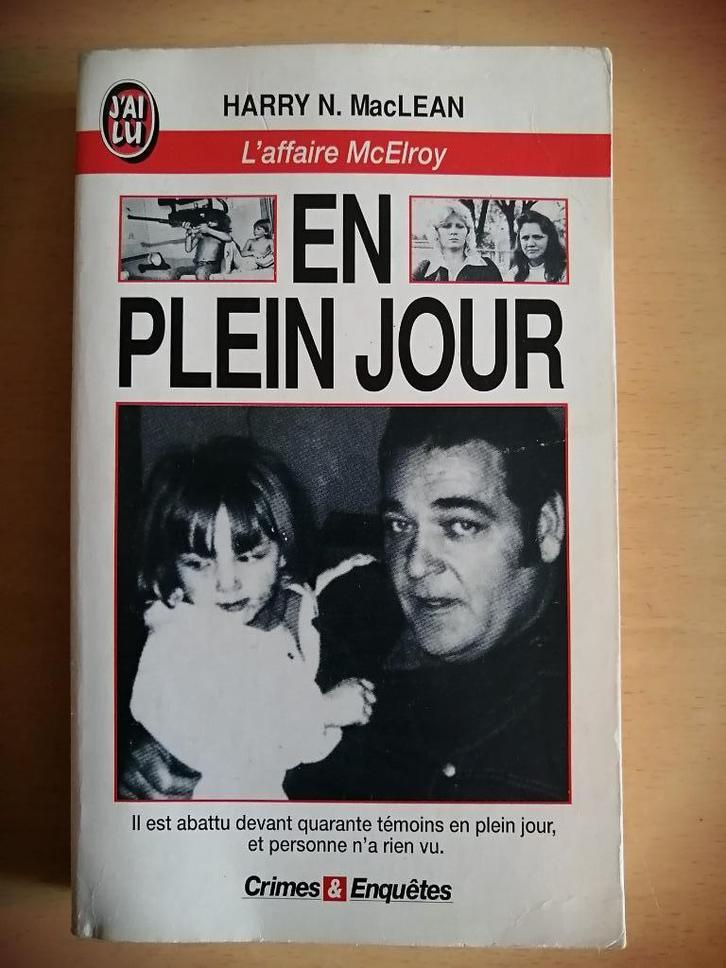 En plein jour : L'affaire McElroy de Harry N. MacLean, Boeken, Geschiedenis | Wereld, Ophalen of Verzenden
