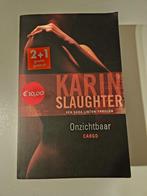 Karin Slaughter Onzichtbaar, Ophalen of Verzenden, Gelezen, Karin Slaughter