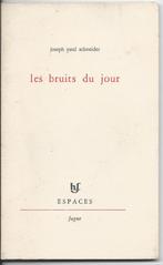 Les bruits du jour, Livres, Enlèvement ou Envoi, Utilisé, Joseph Paul Schneider