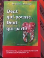 Dent qui pousse, dent qui parle Dr Estelle Vereeck, Ophalen of Verzenden, Nieuw