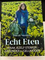 Echt Eten, Boeken, Ophalen, Zo goed als nieuw, Pascale Naessens