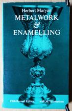 Metalwork & Enamelling: on gold and silversmith's work -1971, Boeken, Gelezen, Herbert James Maryon, Ophalen of Verzenden, Overige onderwerpen