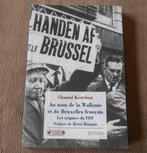 Au nom de la Wallonie et de Bruxelles français, origines FDF, Enlèvement ou Envoi