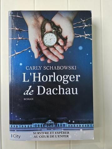 L'Horloger de Dachau : Survivre et espérer au cœur de l'enfe