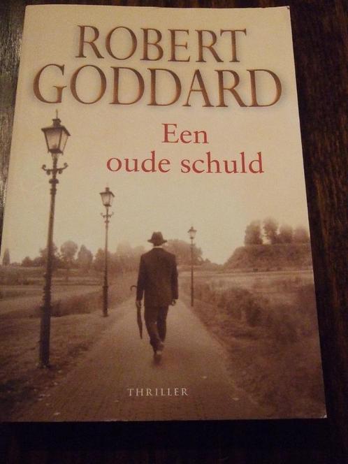 ROBERT GODDARD : "EEN OUDE SCHULD", Boeken, Thrillers, Nieuw, Ophalen of Verzenden