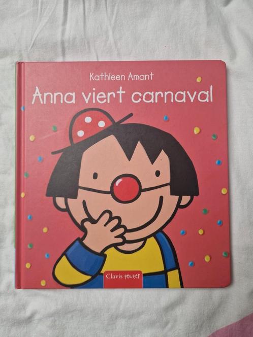 Kathleen Amant - Anna viert carnaval, Boeken, Kinderboeken | Baby's en Peuters, Zo goed als nieuw, Ophalen