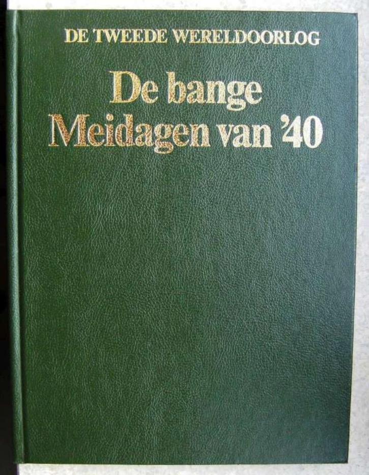Boek WO II - Bange Meidagen van '40, Boeken, Oorlog en Militair, Zo goed als nieuw, Algemeen, Tweede Wereldoorlog, Ophalen of Verzenden