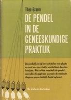 boek: de pendel in de geneeskundige praktijk/Theo Braem, Livres, Ésotérisme & Spiritualité, Enlèvement ou Envoi, Utilisé, Autres sujets/thèmes