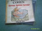 Leonard Cohen ‎– Lover Lover Lover/ vinylsingel - 1974., Ophalen of Verzenden, 1960 tot 1980, Gebruikt, Overige formaten