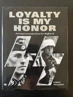 Loyalty is my Honor. Personal accounts of the Waffen SS, Boeken, Oorlog en Militair, Verzenden, Zo goed als nieuw