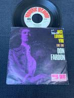 Don Fardon - Nice loving you, 7 pouces, Enlèvement ou Envoi, Single
