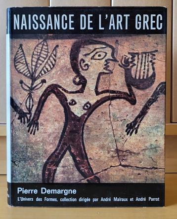 Naissance de l'Art grec, 1974. Univers des formes, Enlèvement ou Envoi, Comme neuf, Autres sujets/thèmes