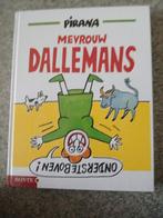 Pirana Mevrouw Dallemans ondersteboven, Enlèvement ou Envoi