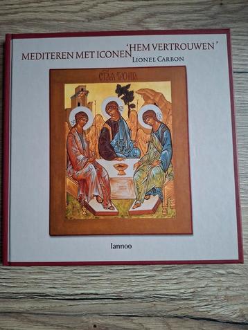 Boek : Hem vertrouwen : Mediteren met iconen / Lionel Carbon beschikbaar voor biedingen