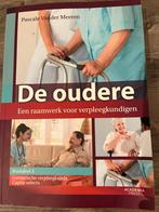 De oudere, een raamwerk voor verpleegkundigen deel 2, Boeken, Ophalen of Verzenden, Zo goed als nieuw, Pascale Vander Meeren