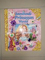 Kinderboek Betoverende Prinsessenwereld, Boeken, Kinderboeken | Kleuters, Ophalen of Verzenden, Gelezen