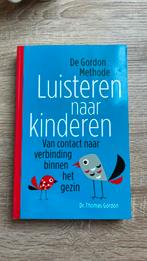 Thomas Gordon - Luisteren naar kinderen, Ophalen of Verzenden, Zo goed als nieuw, Thomas Gordon