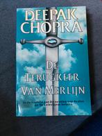 Deepak Chopra - De terugkeer van Merlijn, Boeken, Ophalen of Verzenden, Deepak Chopra
