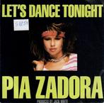 Vinyl, 7"   /   Pia Zadora – Let's Dance Tonight, Autres formats, Enlèvement ou Envoi