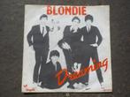 Single vinyl Blondie ( Dreaming ), Cd's en Dvd's, Vinyl Singles, Gebruikt, 7 inch, Single, Ophalen of Verzenden
