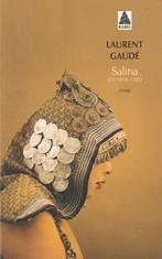 Salina Les trois exils roman Laurent Gaudé, Livres, Europe autre, Enlèvement ou Envoi, Laurent Gaudé, Neuf