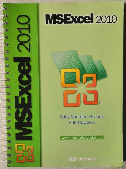 Ms Excel 2010 / Leerboek zelfstudie computer programma, Livres, Informatique & Ordinateur, Comme neuf, Logiciel, Enlèvement ou Envoi