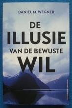 De illusie van de bewuste wil - Daniel M. Wegner, Ophalen of Verzenden, Nieuw, Daniel M. Wegner
