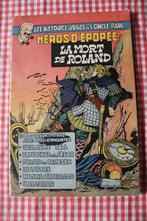 Oncle Paul - Héros d'épopée - La mort de roland - EO - 1954, Livres, Enlèvement ou Envoi, Une BD, Utilisé, Collectif