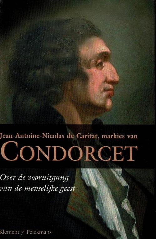 Over de vooruitgang van de menselijke geest - Condorcet, Livres, Philosophie, Utilisé, Enlèvement ou Envoi