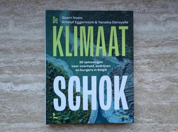 De klimaatschok, 20 oplossingen voor België, van Geert Noels, Neuf, Enlèvement ou Envoi, Société, Geert Noels