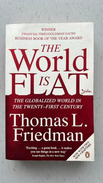 The world is flat - Thomas L. Friedman