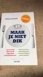 William Cortvriendt - Maak je niet dik, Livres, Santé, Diététique & Alimentation, Comme neuf, Enlèvement, William Cortvriendt