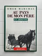 In het land van mijn vader in de Ardennen, 1936 - 1945, Ophalen of Verzenden, Gelezen, Omer Marchal