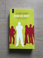 Doe ik dat? - Sylvia Lafair, Boeken, Psychologie, Ophalen of Verzenden, Zo goed als nieuw, Sociale psychologie, Sylvia Lafair