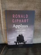 Applaus      (Ronald Giphart), Boeken, Ophalen of Verzenden, Zo goed als nieuw, Ronald Giphart, Nederland