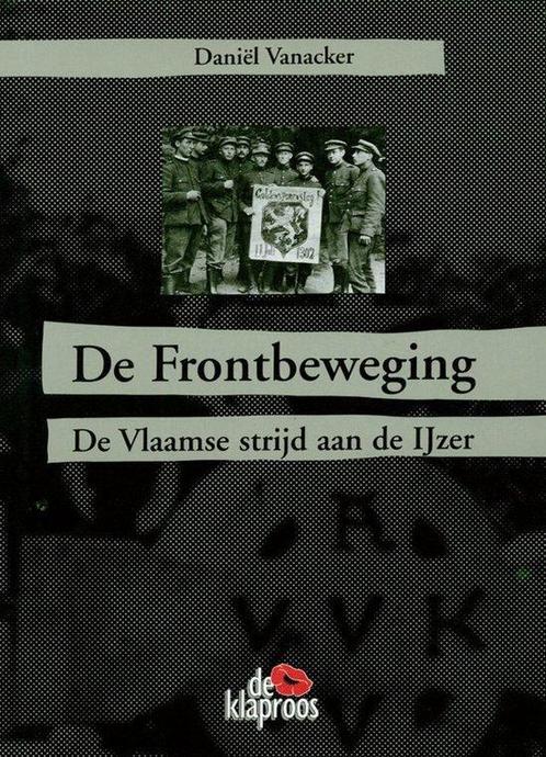 De frontbeweging / de Vlaamse strijd aan de IJzer, Boeken, Geschiedenis | Stad en Regio, Gelezen, Ophalen of Verzenden