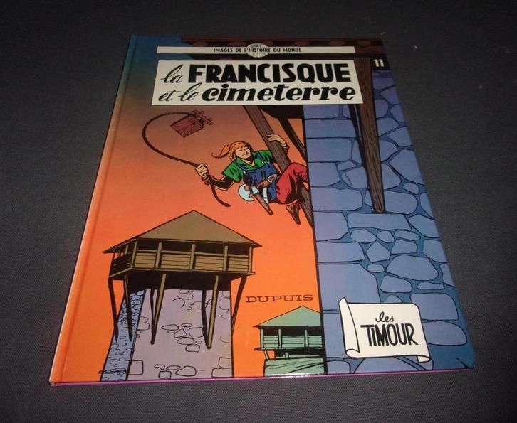 bd la francisque et le cimeterre les timour 11 1987, Boeken, Stripverhalen, Ophalen