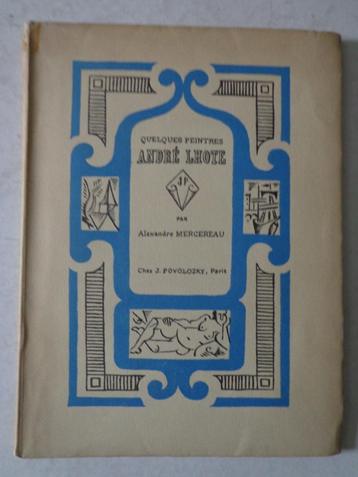 livre d'art numéroté Alexandre Mercereau «André Lhote» 1921