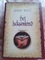 Het Heksenkind, Anne Rice, Boeken, Ophalen of Verzenden, Anne Rice