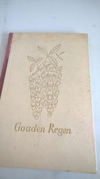 Gouden Regen : versjes / gedichten -1940/ 45, Gelezen, Ophalen of Verzenden, Aah ven cate, Eén auteur