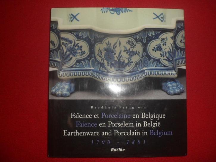 Baudhuin Pringiers: Faience en Porselein in België 1700-1881, Boeken, Overige Boeken, Gelezen, Ophalen of Verzenden
