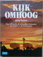 Kijk omhoog - Huup Dassen - 1990, Boeken, Ophalen of Verzenden, Zo goed als nieuw