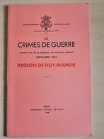 Les crimes de guerre Belgique 40-45 – Région Huy-Namur 1948, Boeken, Oorlog en Militair, Ophalen of Verzenden