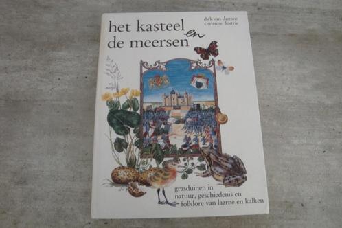 HET KASTEEL EN DE MEERSEN, Boeken, Geschiedenis | Stad en Regio, Gelezen, Ophalen of Verzenden