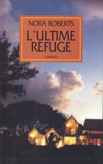 L'Ultime Refuge, Belgique, Utilisé, Enlèvement ou Envoi, Nora Roberts
