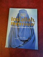 Insjallah, mevrouw ontmoetingen (z)onder de boerka, Boeken, Ophalen of Verzenden
