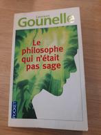 Livre le philosophe qui n'était pas sage - Laurent Gounelle, Livres, Enlèvement ou Envoi, Utilisé