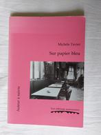 Sur papier bleu Michèle Tavier, Ophalen of Verzenden, Zo goed als nieuw