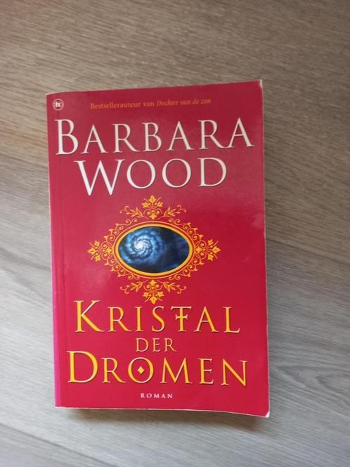 kristal der dromen - Barbara Wood, Boeken, Romans, Ophalen