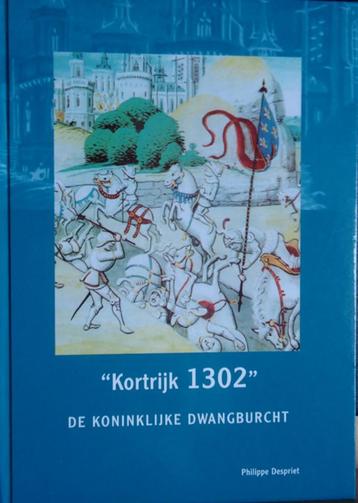 "Kortrijk 1302" De koninklijke dwangburcht beschikbaar voor biedingen